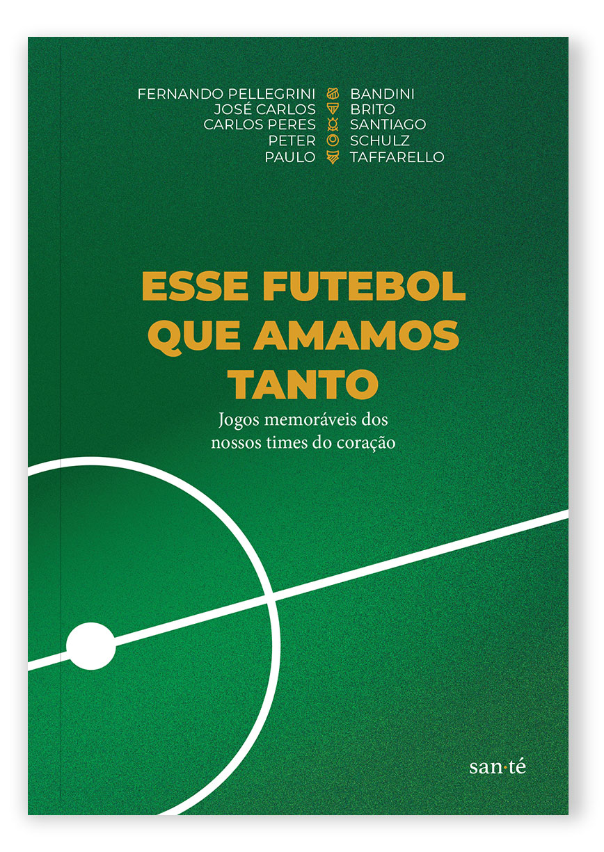 Capa do livro Esse futebol que amamos tanto